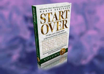 Start Over Turn any Loss into a Sensational Comeback